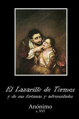 El Lazarillo de Tormes (Anotado) by Anonymous