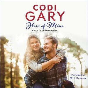 Hero of Mine by Codi Gary