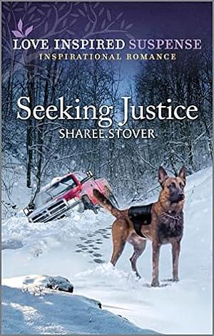 Seeking Justice  by Sharee Stover