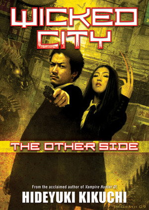 Wicked City: The Other Side by Hideyuki Kikuchi