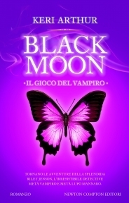 Black moon: il gioco del vampiro by Keri Arthur, Stefania Di Natale