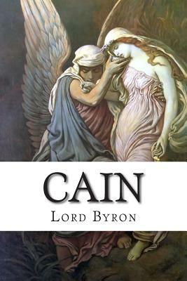 Cain: A Mystery by Lord Byron