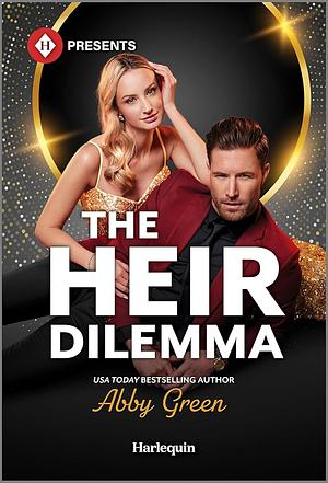 The Heir Dilemma  by Abby Green