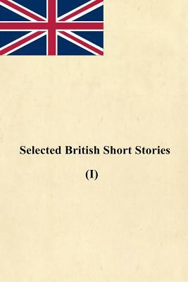 Selected English Short Stories (I) by George Gissing, Thomas Hardy, H.G. Wells