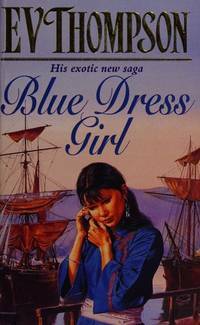 Blue Dress Girl by E.V. Thompson