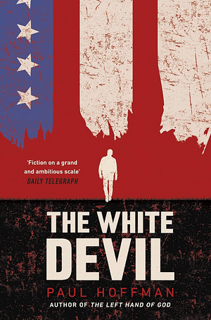 The White Devil by Paul Hoffman