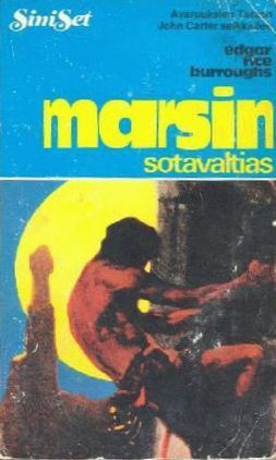 Marsin sotavaltias by Edgar Rice Burroughs, Seppo Ilmari