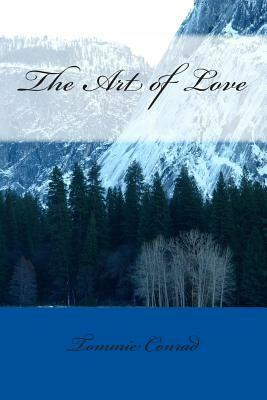 The Art of Love by Tommie Conrad