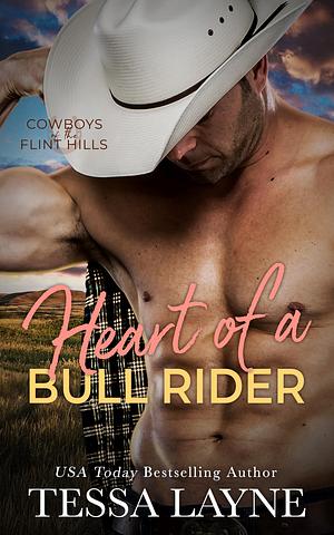 Heart of a Bull Rider by Tessa Layne, Tessa Layne