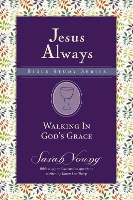 Walking in God's Grace by Sarah Young