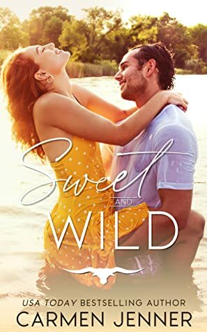 Sweet and Wild (Winchester Wild, #1) by Carmen Jenner