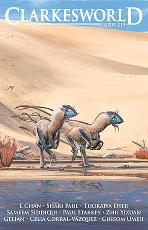 Clarkesworld Magazine, Issue 219 by Chisom Umeh, Thoraiya Dyer, Paul Starkey, Sameem Siddiqui, Zhu Yixuan, Arley Sorg, Gelian, D.A. Xiaolin Spires, Celia Corral-Vázquez, Shari Paul, Niel Clarke, L. Chan
