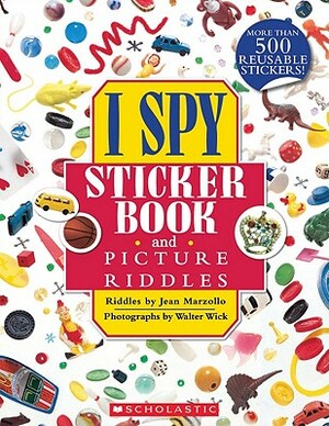 I Spy Sticker Book and Picture Riddles by Jean Marzollo