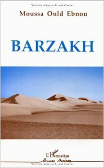 Barzakh by Moussa Ould Ebnou