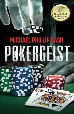 Pokergeist by Michael Phillip Cash