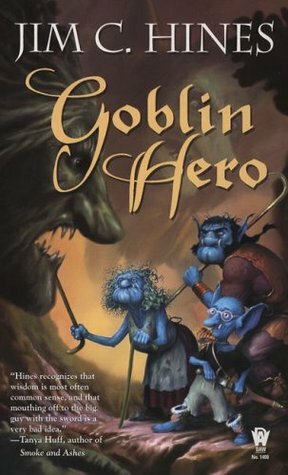 Goblin Hero by Jim C. Hines