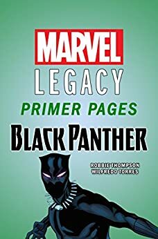 Black Panther - Marvel Legacy Primer Pages by Robbie Thompson