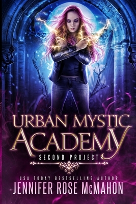 Urban Mystic Academy: Second Project by Jennifer Rose McMahon