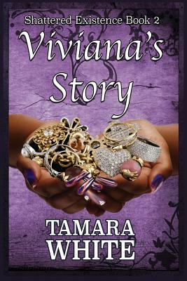 Vivianna's Story by Tamara White