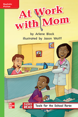 Reading Wonders Leveled Reader at Work with Mom: Beyond Unit 2 Week 1 Grade 1 by 