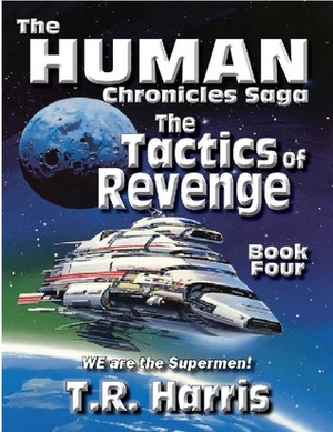 The Tactics of Revenge by T.R. Harris