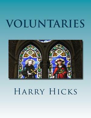 Voluntaries by Harry Hicks