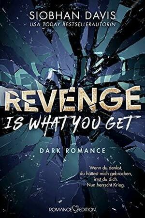 Revenge is what you get: Rydeville High by Siobhan Davis