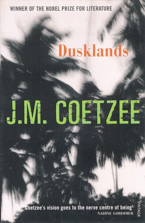 Dusklands by J.M. Coetzee