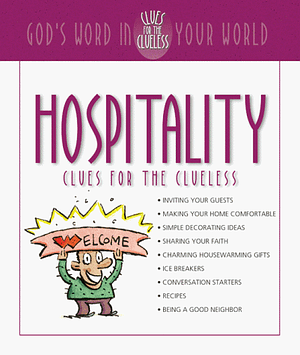 Hospitality Clues for the Clueless by Christopher D. Hudson