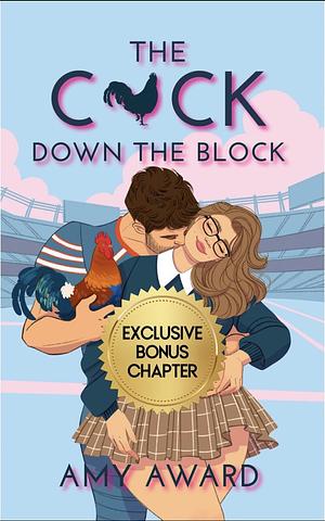 The C*ck Down the Block Bonus Chapter by Amy Award