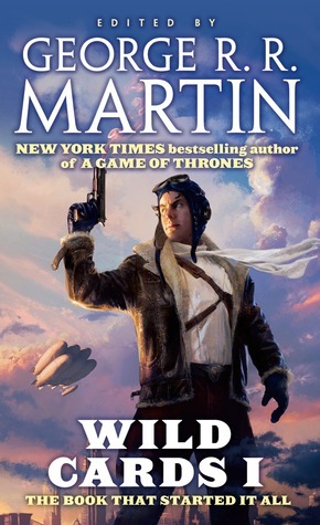 Wild Cards I by George R.R. Martin