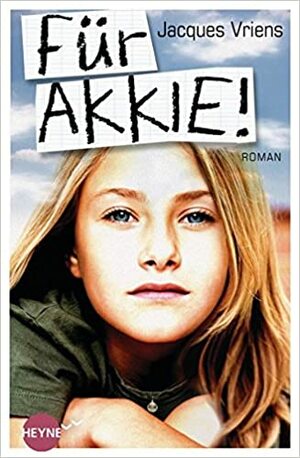 Für Akkie! by Jacques Vriens