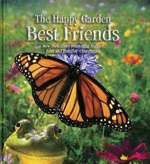 The Happy Garden Best Friends by Jennifer Churchman