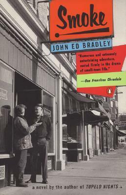 Smoke by John Ed Bradley