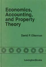 Economics, Accounting, and Property Theory by David P. Ellerman