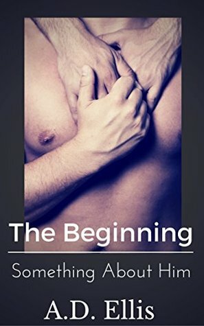 Bryan & Jase, The Beginning by A.D. Ellis