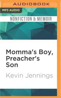 Mama's Boy, Preacher's Son: A Memoir by Kevin Jennings