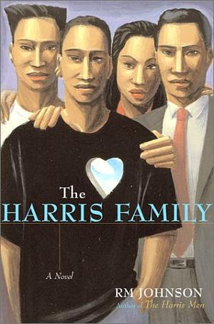 The Harris Family by R.M. Johnson, R.M. Johnson