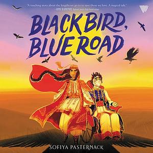 Black Bird, Blue Road by Sofiya Pasternack