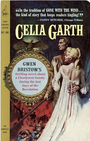 Celia Garth by Gwen Bristow