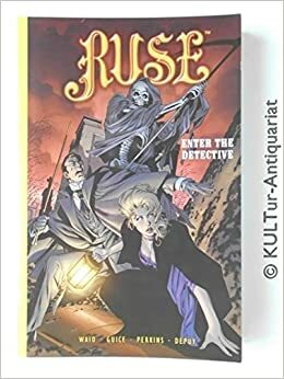 Ruse, Volume 1: Enter the Detective by Jackson Butch Guice, Mark Waid