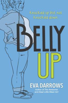 Belly Up by Eva Darrows