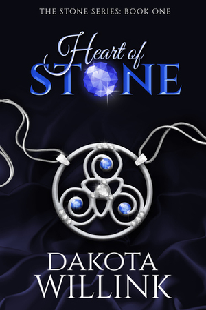 Heart of Stone by Dakota Willink