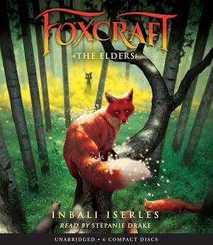 The Elders (Foxcraft #2) by Inbali Iserles