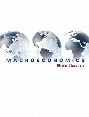 Macroeconomics, Global Edition by Olivier J. Blanchard