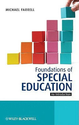 Foundations of Special Education: An Introduction by Michael Farrell