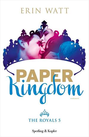 Paper Kingdom by Erin Watt