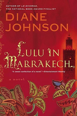Lulu in Marrakech by Diane Johnson