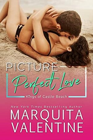 Picture Perfect Love by Marquita Valentine