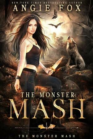 The Monster MASH by Angie Fox